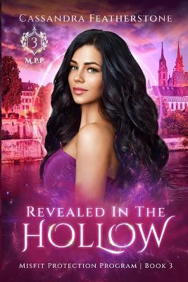 Revealed in the Hollow(English, Paperback, Featherstone Cassandra)