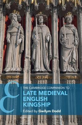 The Cambridge Companion to Late Medieval English Kingship(English, Paperback, unknown)