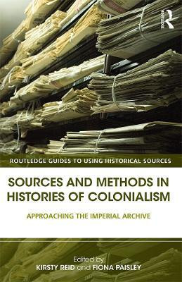 Sources and Methods in Histories of Colonialism(English, Electronic book text, unknown)
