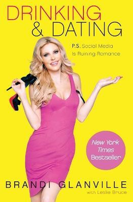 Drinking and Dating(English, Paperback, Glanville Brandi)