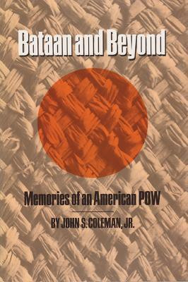 Bataan & Beyond(English, Paperback, Coleman John S.)