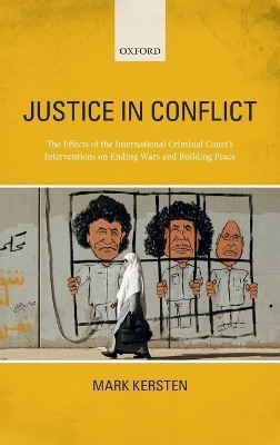 Justice in Conflict(English, Hardcover, Kersten Mark)