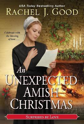 Unexpected Amish Christmas, An(English, Paperback, Good Rachel J.)