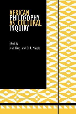 African Philosophy As Cultural Inquiry(English, Paperback, unknown)