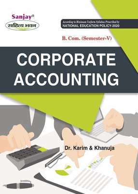 NEP Corporate Accounting B.Com 5th Semester(Paperback, Dr. Abdul Karim, Dr. S.S. Khaunja)