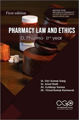 Pharmacy Law and Ethics / As Per PCI - ER 2020(Paperback, Dr. Shiv Kumar Garg, Dr. Amol Shah, Mr. Kuldeep Verma, Mr. Vinod Kumar Kumawat)