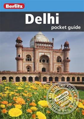 Berlitz: Delhi Pocket Guide(English, Paperback, APA Publications Limited)