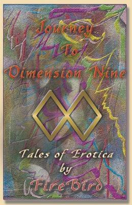 Journey To Dimension Nine(English, Paperback, West Raven)