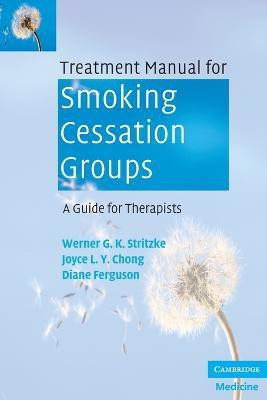 Treatment Manual for Smoking Cessation Groups(English, Paperback, Stritzke Werner G. K.)