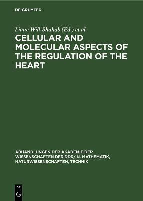 Cellular and Molecular Aspects of the Regulation of the Heart(English, Hardcover, unknown)