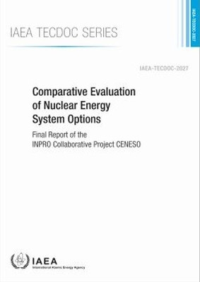 Comparative Evaluation of Nuclear Energy System Options(English, Paperback, IAEA)