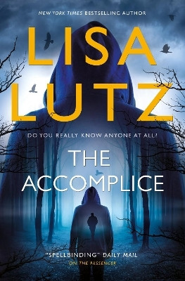 The Accomplice(English, Paperback, Lutz Lisa)