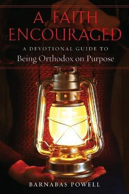 A Faith Encouraged(English, Paperback, Powell Barnabas)