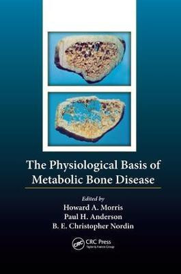 The Physiological Basis of Metabolic Bone Disease(English, Paperback, unknown)