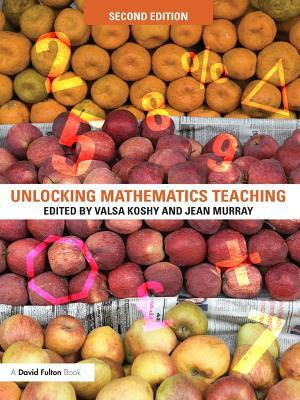 Unlocking Mathematics Teaching(English, Electronic book text, unknown)