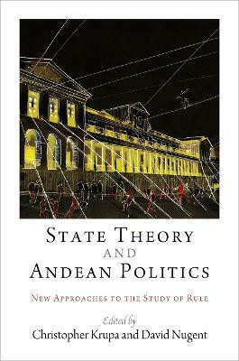 State Theory and Andean Politics(English, Electronic book text, unknown)