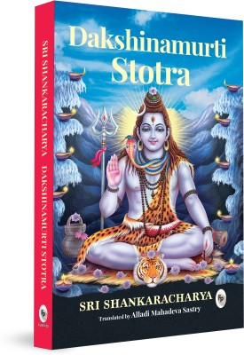 Dakshinamurti Stotra(English, Paperback, Mahadeva Sastry Alladi)