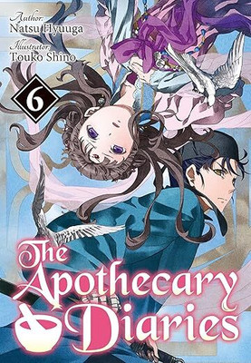 The Apothecary Diaries: Volume 6(Paperback, Natsu Hyuuga)