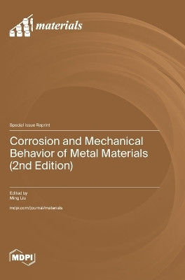 Corrosion and Mechanical Behavior of Metal Materials (2nd Edition)(English, Hardcover, unknown)