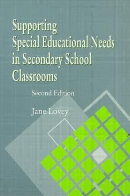 Supporting Special Educational Needs in Secondary School Classrooms(English, Paperback, Lovey Jane)