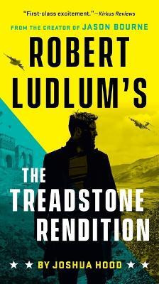 Robert Ludlum's The Treadstone Rendition(English, Paperback, Hood Joshua)