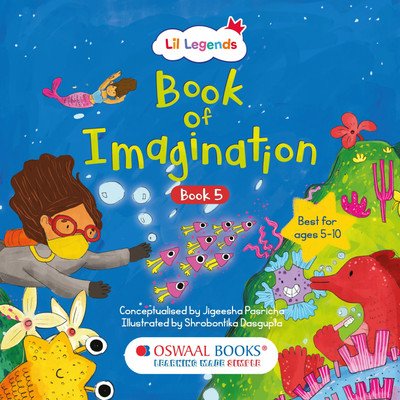 Oswaal Lil Legends: Book of Imagination, Book 5(English, Paperback, unknown)