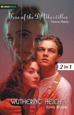 Wuthering Heights and Tess of the D'Ubervilles(English, Paperback, Bronte Emily, Hardy Thomas)