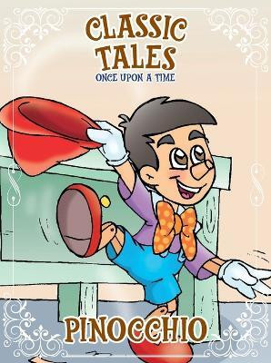 Classic Tales Once Upon a Time - Pinocchio(English, Paperback, Editora On Line)