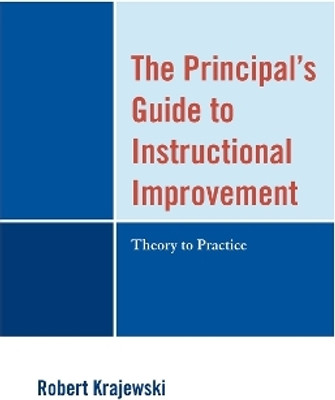 The Principal's Guide to Instructional Improvement(English, Paperback, Krajewski Robert)