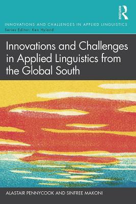 Innovations and Challenges in Applied Linguistics from the Global South(English, Paperback, Pennycook Alastair)