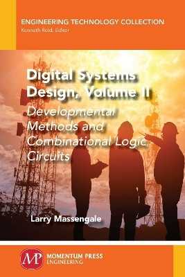 Digital Systems Design, Volume II(English, Paperback, Massengale Larry)