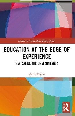 Education at the Edge of Experience(English, Electronic book text, Morris Marla)