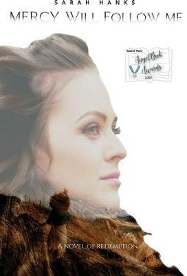 Mercy Will Follow Me(English, Paperback, Hanks Sarah)