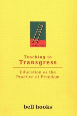 Teaching to Transgress(English, Paperback, hooks bell)