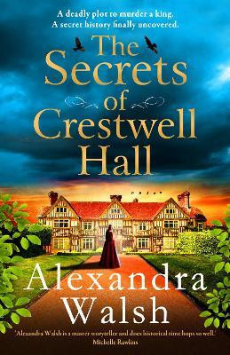 The Secrets of Crestwell Hall(English, Hardcover, Walsh Alexandra)