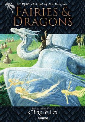 CIRUELO, LORD of the Dragons: FAIRIES AND DRAGONS(English, Hardcover, Cabral Ciruelo)