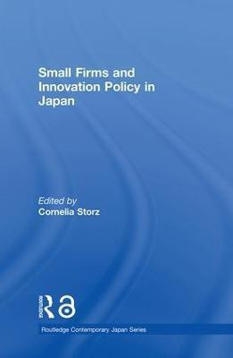 Small Firms and Innovation Policy in Japan(English, Hardcover, unknown)