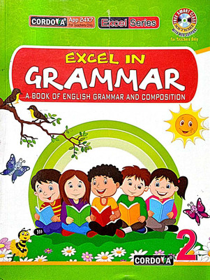 EXCEL IN GRAMMAR A BOOK OF ENGLISH GRAMMAR AND COMPOSITION CLASS 2(Paperback, DAVID BURNS)