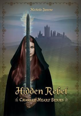 Hidden Rebel(English, Paperback, Janene Michelle)