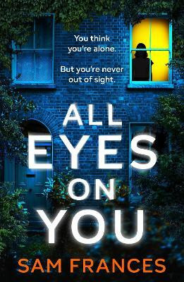 All Eyes on You(English, Paperback, Frances Sam)