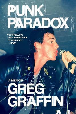 Punk Paradox(English, Paperback, Graffin Greg)