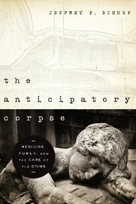 The Anticipatory Corpse(English, Hardcover, Bishop Jeffrey P.)