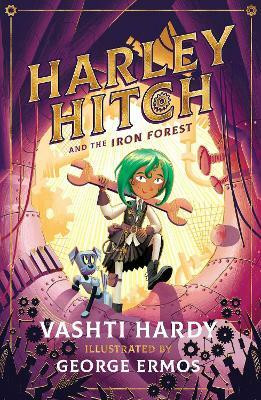 Harley Hitch and the Iron Forest(English, Paperback, Hardy Vashti)
