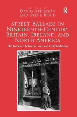 Street Ballads in Nineteenth-Century Britain, Ireland, and North America(English, Paperback, Atkinson David)