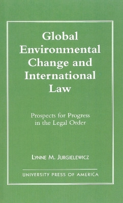 Global Environmental Change and International Law(English, Paperback, Jurgielewicz Lynne M.)