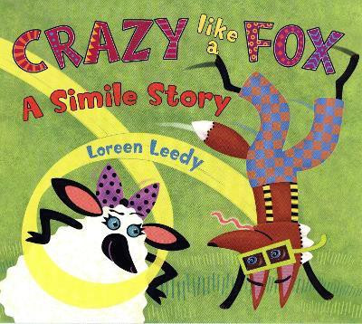 Crazy Like a Fox(English, Paperback, Leedy Loreen)
