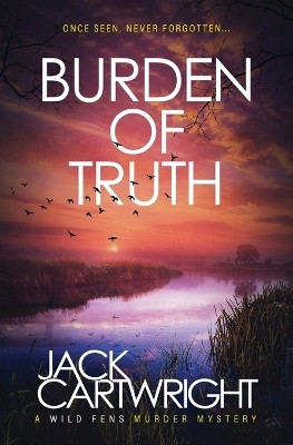 Burden of Truth(English, Paperback, Cartwright Jack)