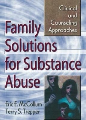 Family Solutions for Substance Abuse(English, Paperback, Mccollum Eric E.)