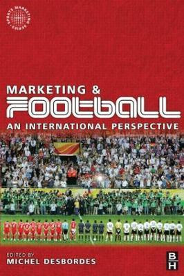 Marketing and Football(English, Paperback, Desbordes Michel)