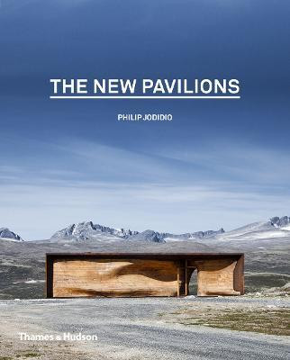 The New Pavilions(English, Hardcover, Jodidio Philip)
